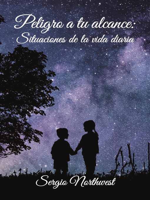 Title details for Peligro a tu alcance by Sergio Northwest - Available